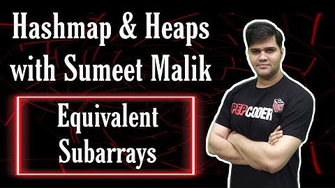 Count of Equivalent Subarrays | Hashmap Interview Questions