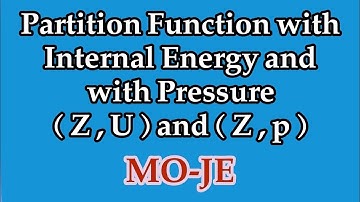 Statistical Mechanics | Z with U , Z with p