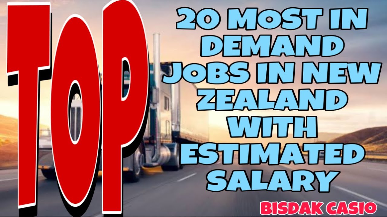 TOP 20 MOST IN DEMAND JOBS IN NEW ZEALAND WITH ESTIMATED SALARY - YouTube