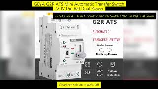 Geya G2R Ats Mini Automatic Transfer Switch 220V Din Rail Dual Power