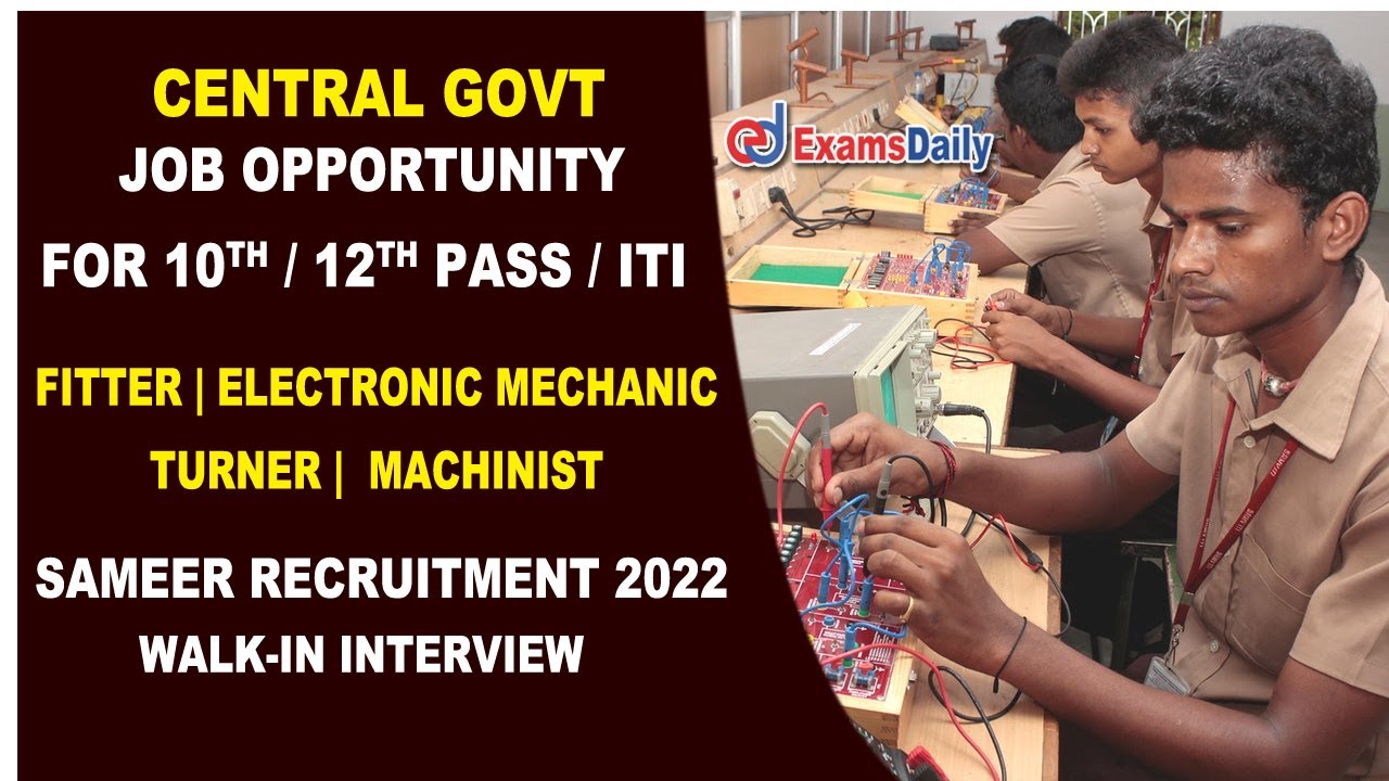 SAMEER Recruitment 2022 Notification | ITI Job Vacancy | Walk in Interview | Apprentice Trainee 2022