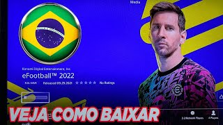 VEJA COMO BAIXAR A DEMO PES 2022 NA CONTA BRASILEIRA
