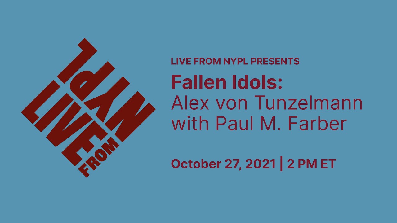 Fallen Idols: Alex von Tunzelmann with Paul M. Farber on Toppling Statues | LIVE from NYPL