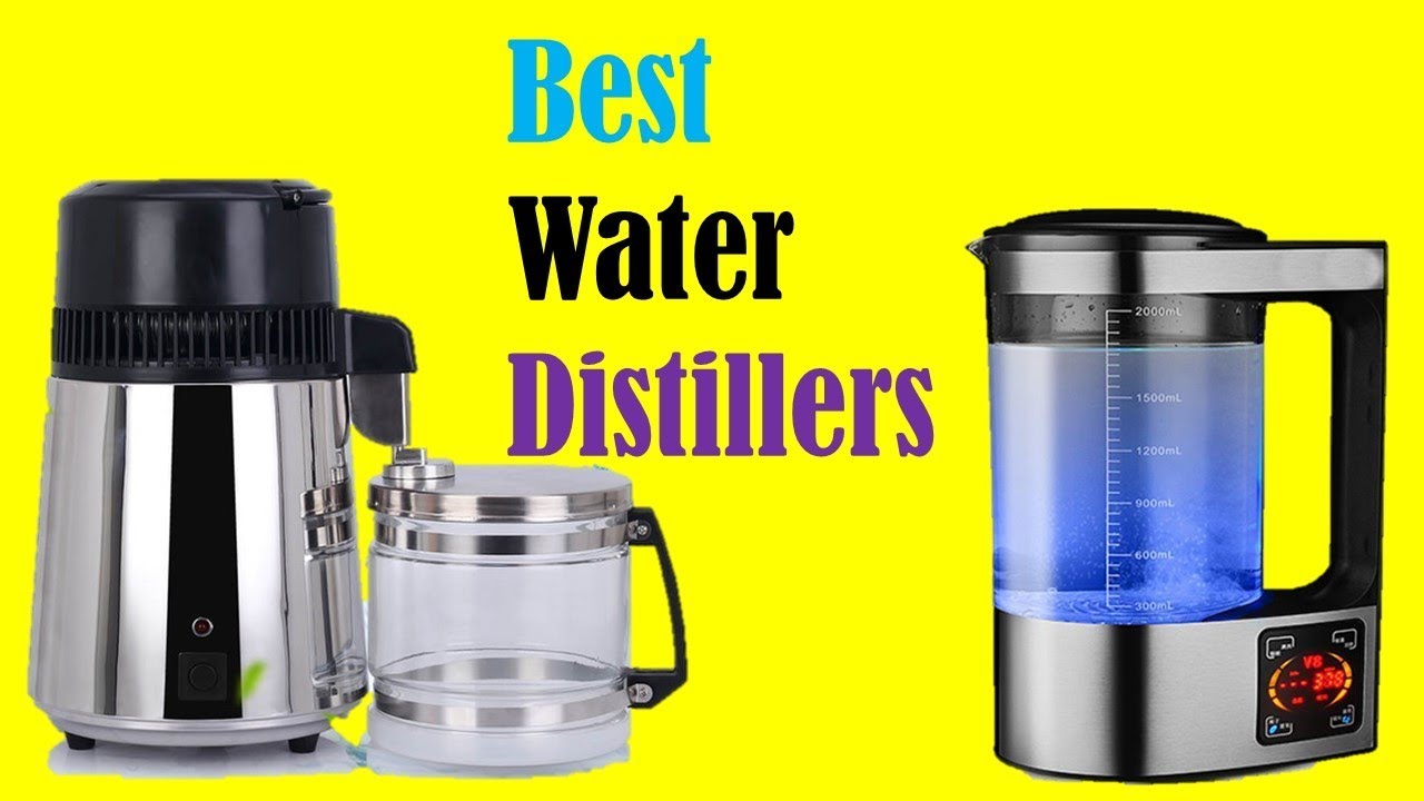 Top 5 Best Water Distillers 5 Best Water Distillers Review YouTube