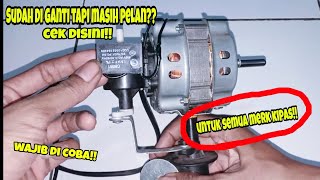Download Lagu Kipas Angin Sudah di Ganti Kapasitor tapi masih pelan?? Ini solusinya!! MP3