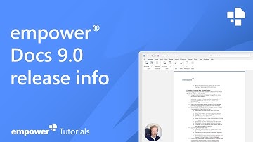 empower® Docs 9.0 release info