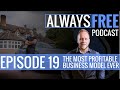 THE MOST PROFITABLE BUSINESS ON EARTH - Episode 19