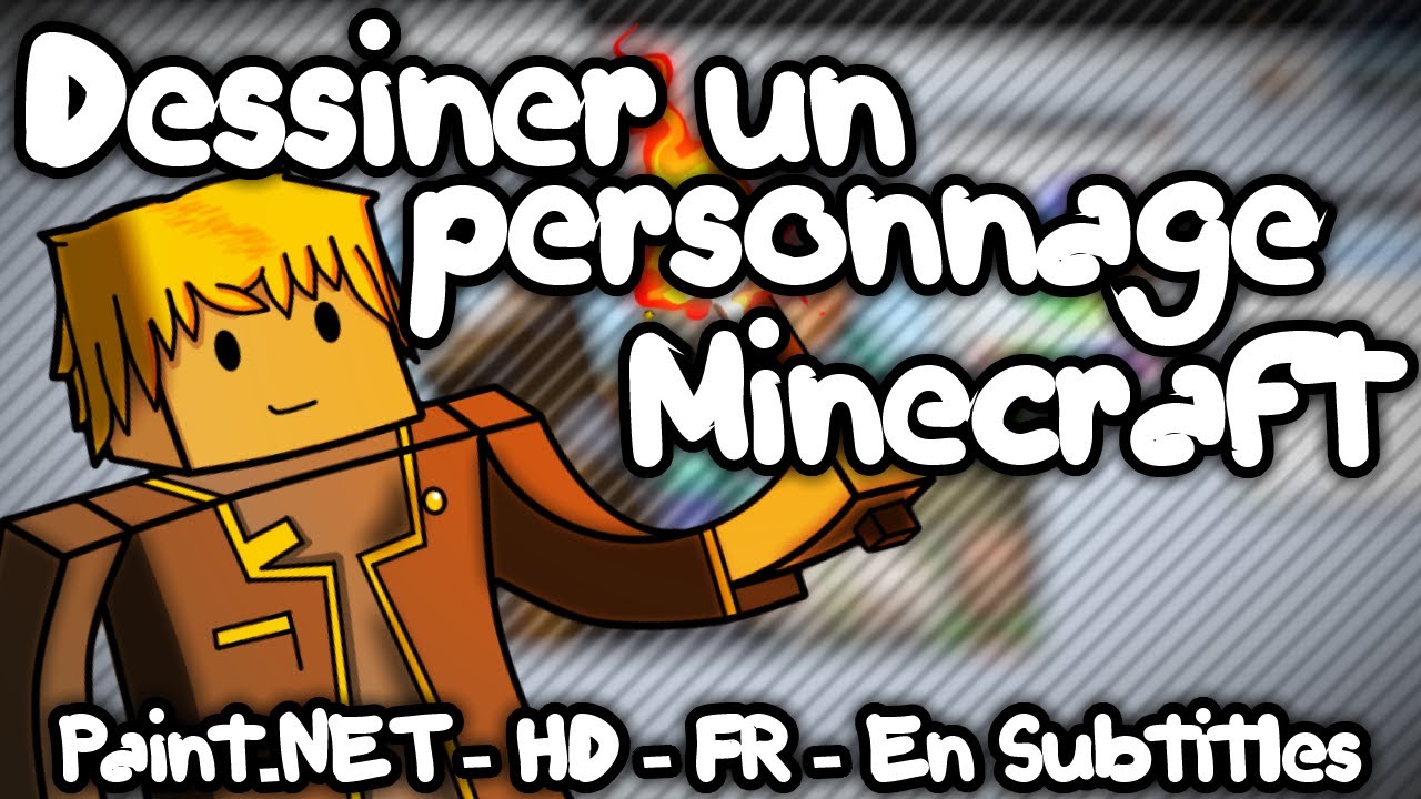 [Tuto] Comment dessiner : UN PERSONNAGE MINECRAFT - HD - FR - En.Sub