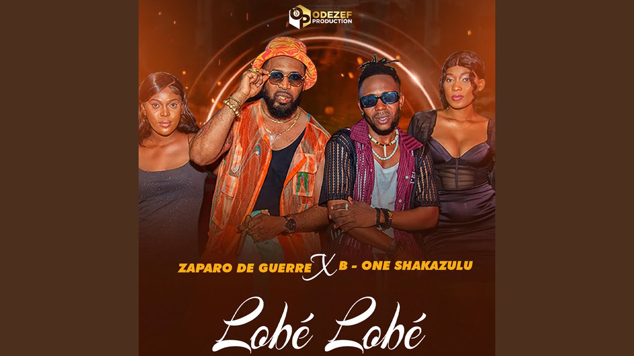 LOBE LOBE (feat. B-ONE SHAKAZULU)
