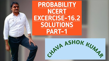 Chapter 16 Ex 16.2 (Basics) Probability || Class 11 Maths || Ncert || PROBABILITY EXERCISE 16.2
