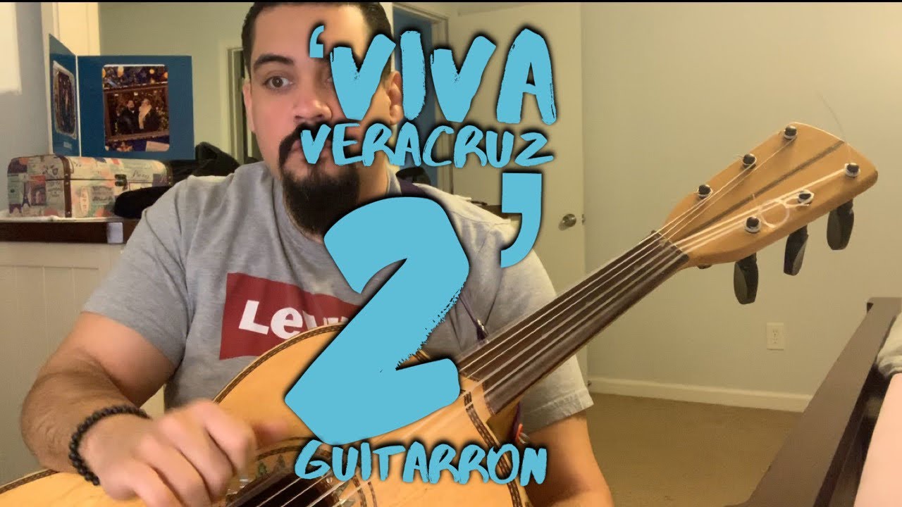 ‘Viva Veracruz 2’ Guitarron