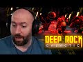 NOT THIS TIME | Deep Rock Galactic