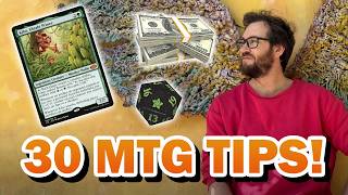 30 Tips for both Casual and Competitive Magic the Gathering Players!