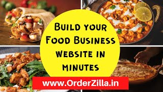 Take your Restaurant or Cloud Kitchen online  in minutes with Order Zilla