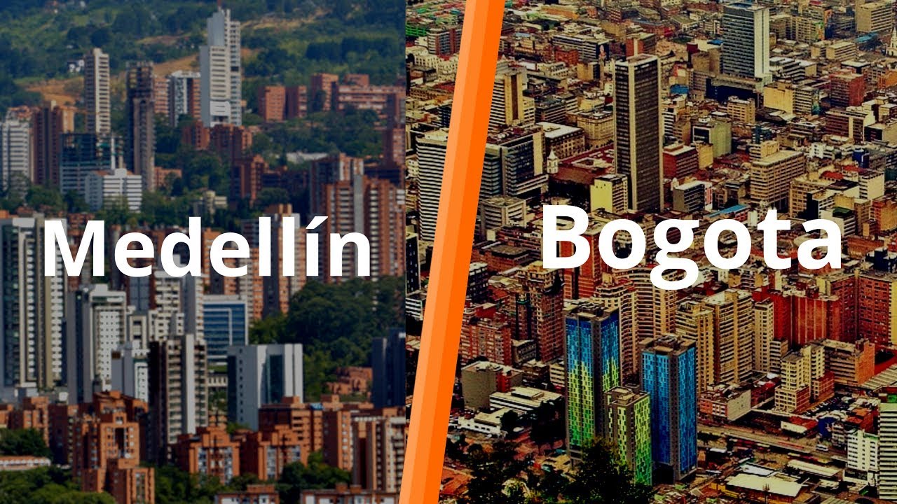 Medellin vs. Bogota | Which Is The Better Expat Destination in Colombia? -  YouTube
