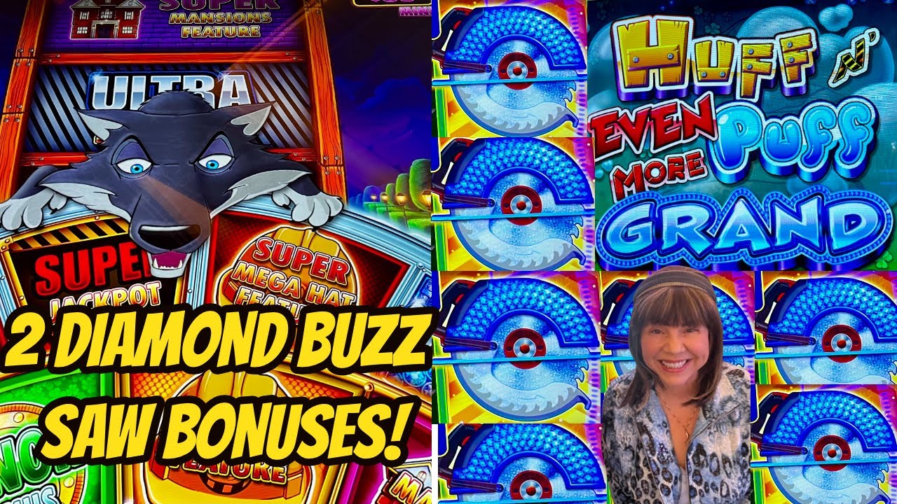 DID I HAVE A GRAND TIME? HUFF N EVEN MORE PUFF GRAND BONUSES