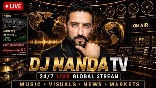 🔴 LIVE: DJ NANDA TV — 24/7 MUSIC • NEWS • MARKETS 🌎 PLAY ON TV