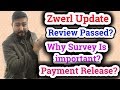 Zwerl Review Update - Zwerl Payment Update - Why Survey In Zwerl?