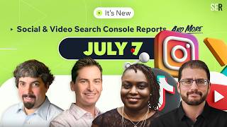 It's New 7/7: Google Search Console social and video channel reporting & merchant listings updates