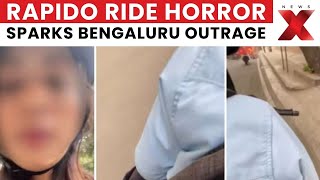 Bengaluru Rapido Ault Video Goes Viral Woman Shares Harrowing Ride Experience Newsx