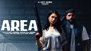 Area (Official Video) Gjatt | Gurlez Akhtar | Sickboi | Latest Punjabi Songs 2025