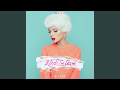 It Feels So Good (Extended Mix)
