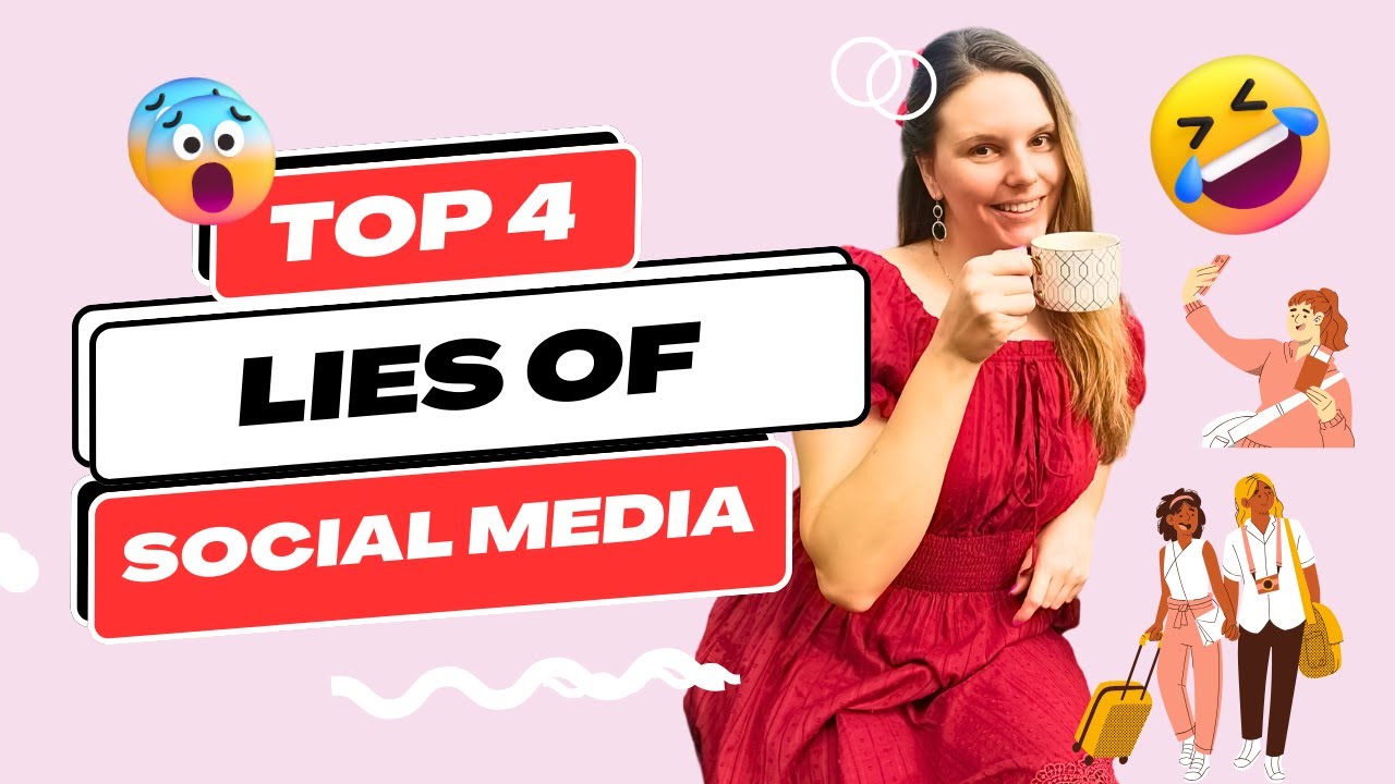 The 4 TOP Social Media Lies - YouTube