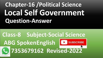 Class-8|Political Science|Chapter-16 Local Self Government (Question-Answer) @ABG555