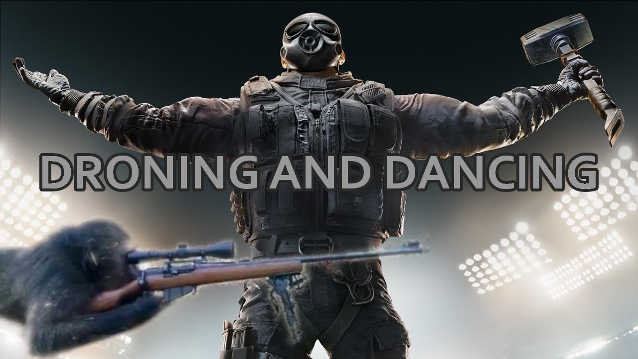 Droning and Dancing [Rainbow 6] - YouTube