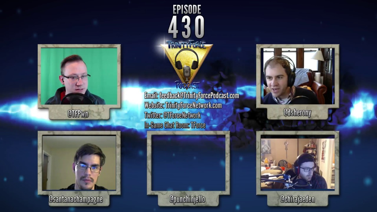 The Trinity Force Podcast - Episode 430: