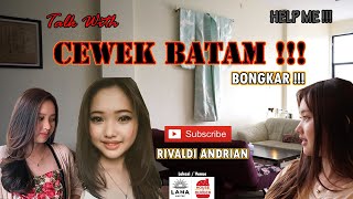 Kriteria Cewek Batam !!! Talk !!! Bongkar!!!