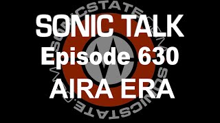 Sonic TALK 630 - AIRA ERA