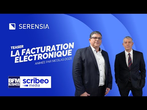📺[TEASER] Serensia, le leader de la facturation électronique en France, chez BFM Business #JMLECO - video from Serensia