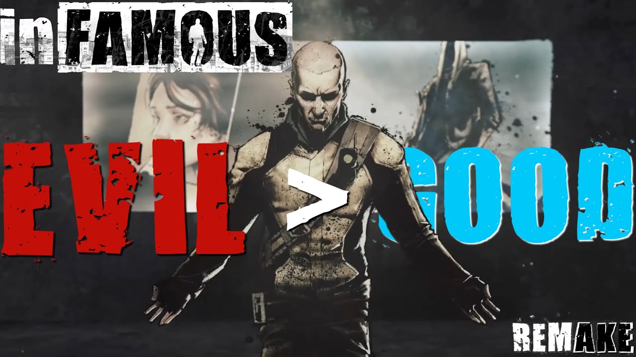 [REMAKE] Why EVIL KARMA Makes Sense | inFAMOUS - YouTube