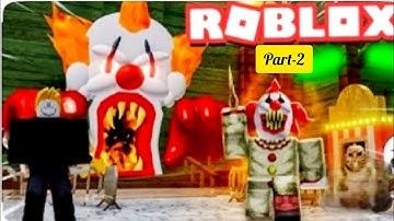 [UPDATED] Escape the carnival of terror 😈💀 || part -2 || completed till half level 🫠 || Obby game.