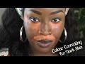 How to: l Colour Correct l Covering Dark marks on Dark Skin