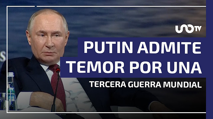 Putin admite temor por una tercera guerra mundial y se deslinda de intervenir en Irán