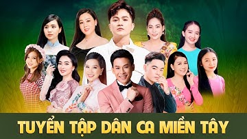 Tuyển Tập Dân Ca Miền Tây | Khưu Huy Vũ ft. Lưu Ánh Loan - Ngọc Hân -Quỳnh Trang