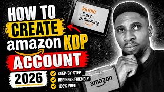 How To Create Amazon Kdp Account 2026