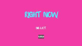 Watch Big Lct Right Now video