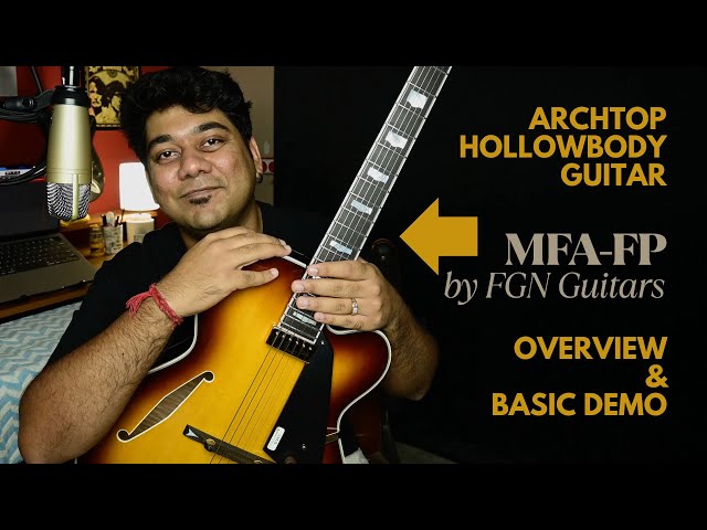 FGN Masterfield MFA-FP Hollowbody Archtop Guitar | Overview/Demo