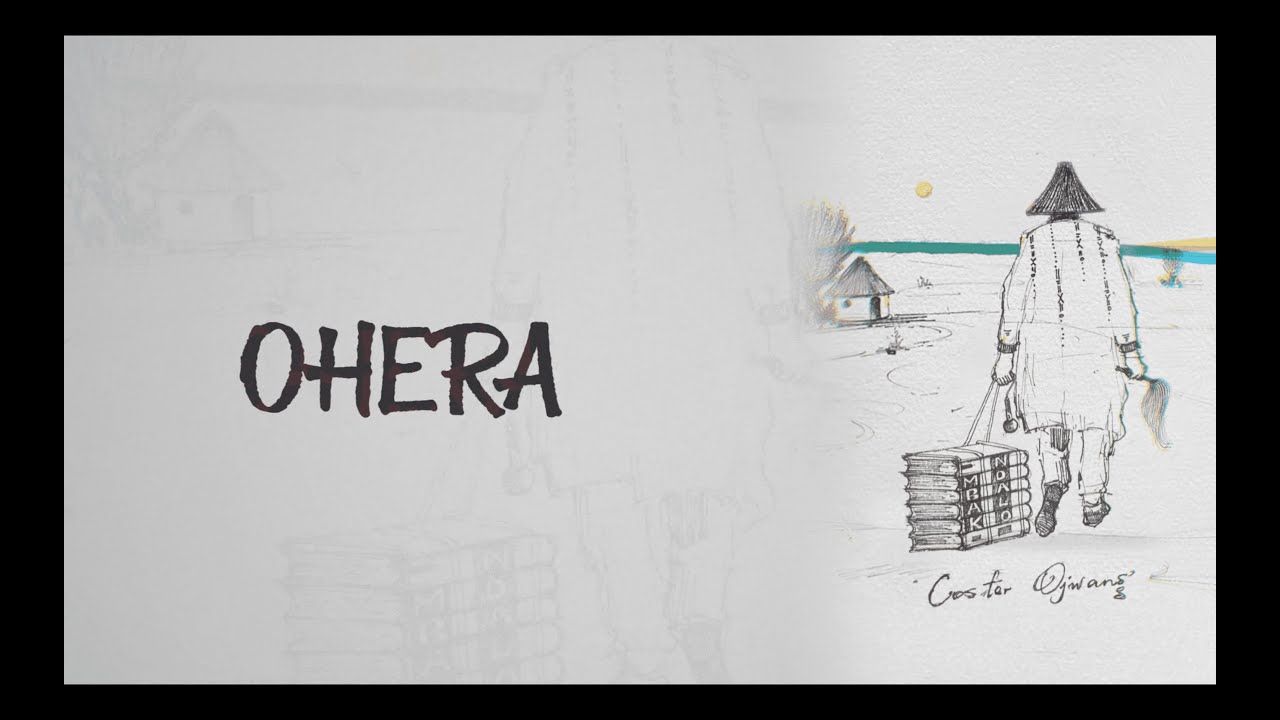 Watch OHERA by COSTER OJWANG on YouTube Watch OHERA by COSTER OJWANG on YouTube
