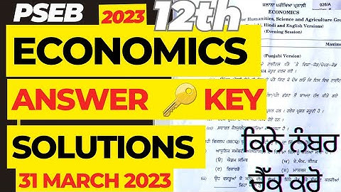 12th Economics Paper Answer key / Solutions 2023 | Pseb Economics Board Paper 2023 Solution class 12