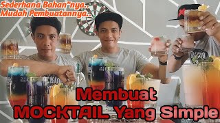 Membuat Mocktail yang Simple Dengan Bahan-Bahan Yang Sederhana | Non Alcohol Drink