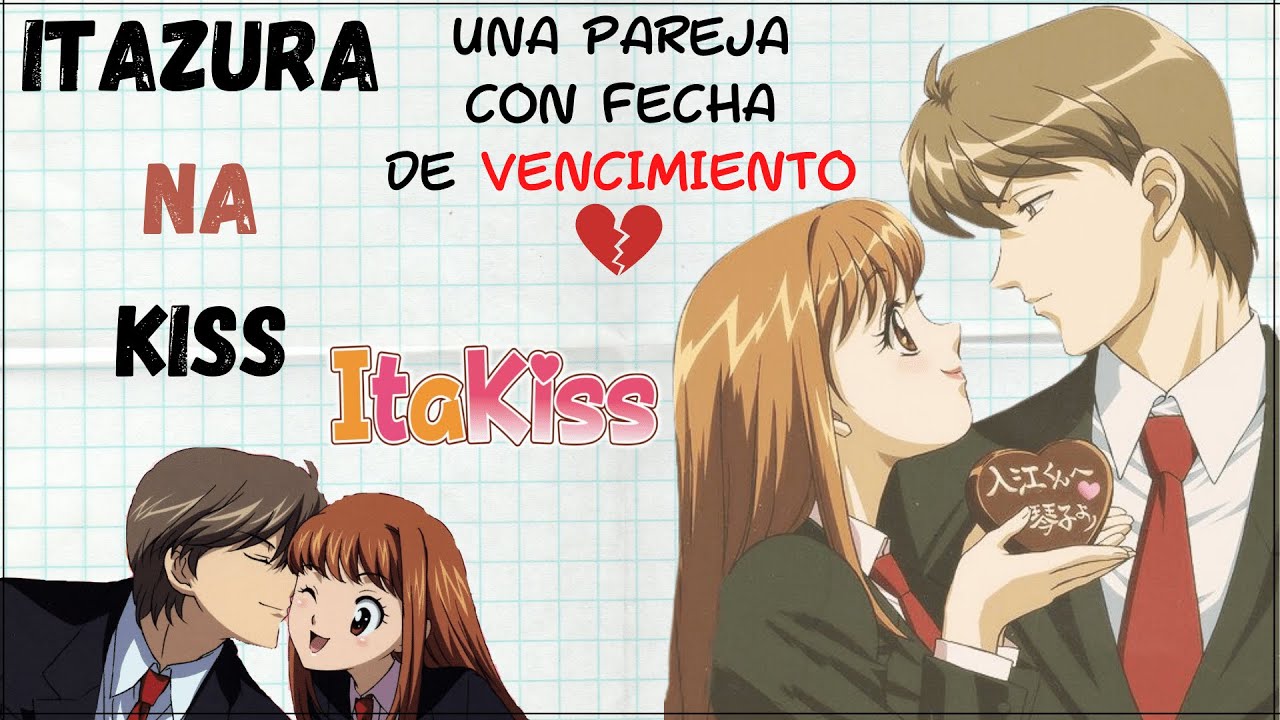 Itazura na Kiss NO es un buen anime - YouTube