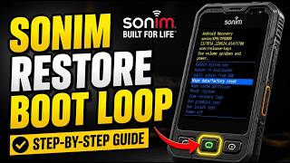 How to restore Sonim rugged phone after boot loop troubleshooting - Detailed Guide