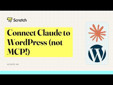 Connect Claude to WordPress in 2026 (better than an MCP server!)
