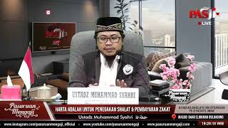 HARTA ADALAH UNTUK PENEGAKAN SHALAT & PEMBAYARAN ZAKAT | Ustadz Muhammad Syahri