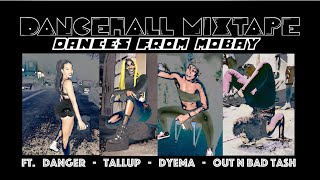 Dancehall Mixtape - Dances From Mobay 2010S - Ft Tallup Dyema Danger Out An Bad Tash