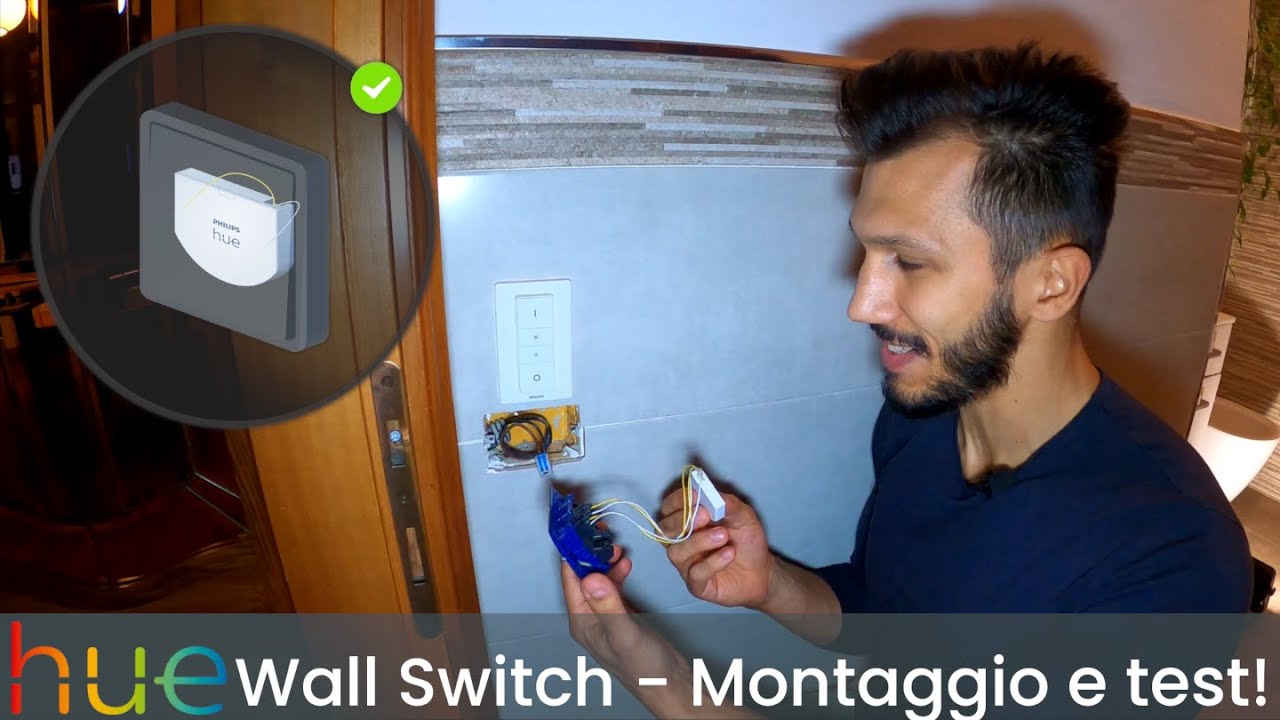 Lampadine Philips HUE e interruttori classici: provo lo Wall Switch!
